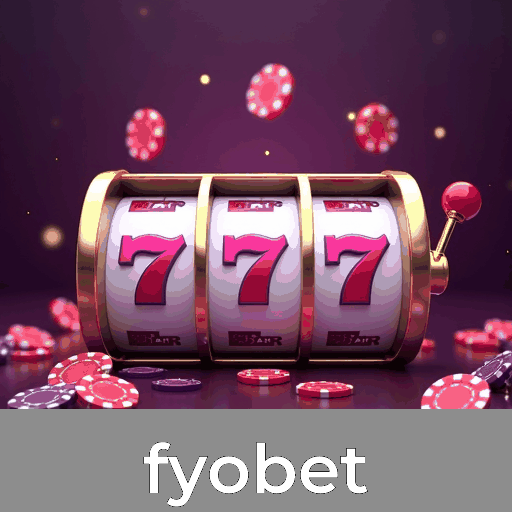 fyobet: Plataforma de Cassino Premiado