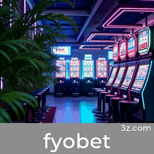 Fyobet: O Melhor Cassino Online e Apostas