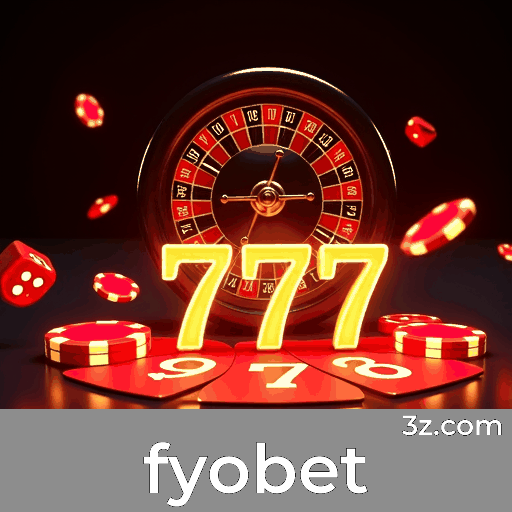 Fyobet: O Melhor Cassino Online e Apostas